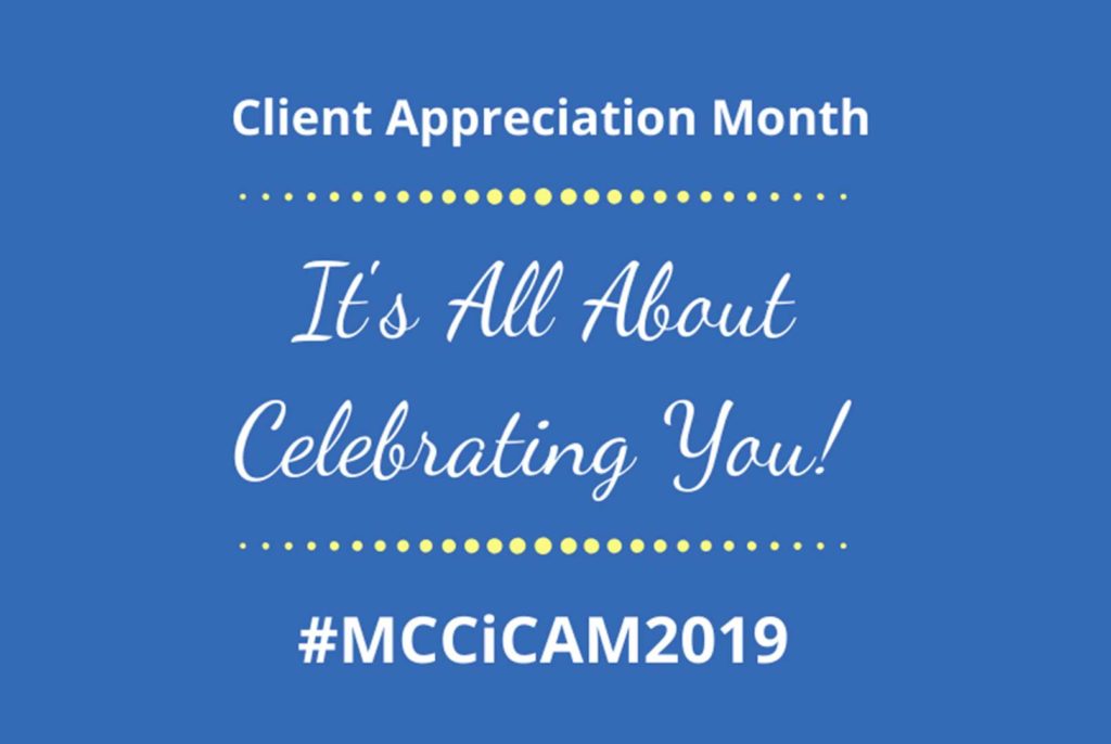 MCCi's Client Appreciation Month 2019