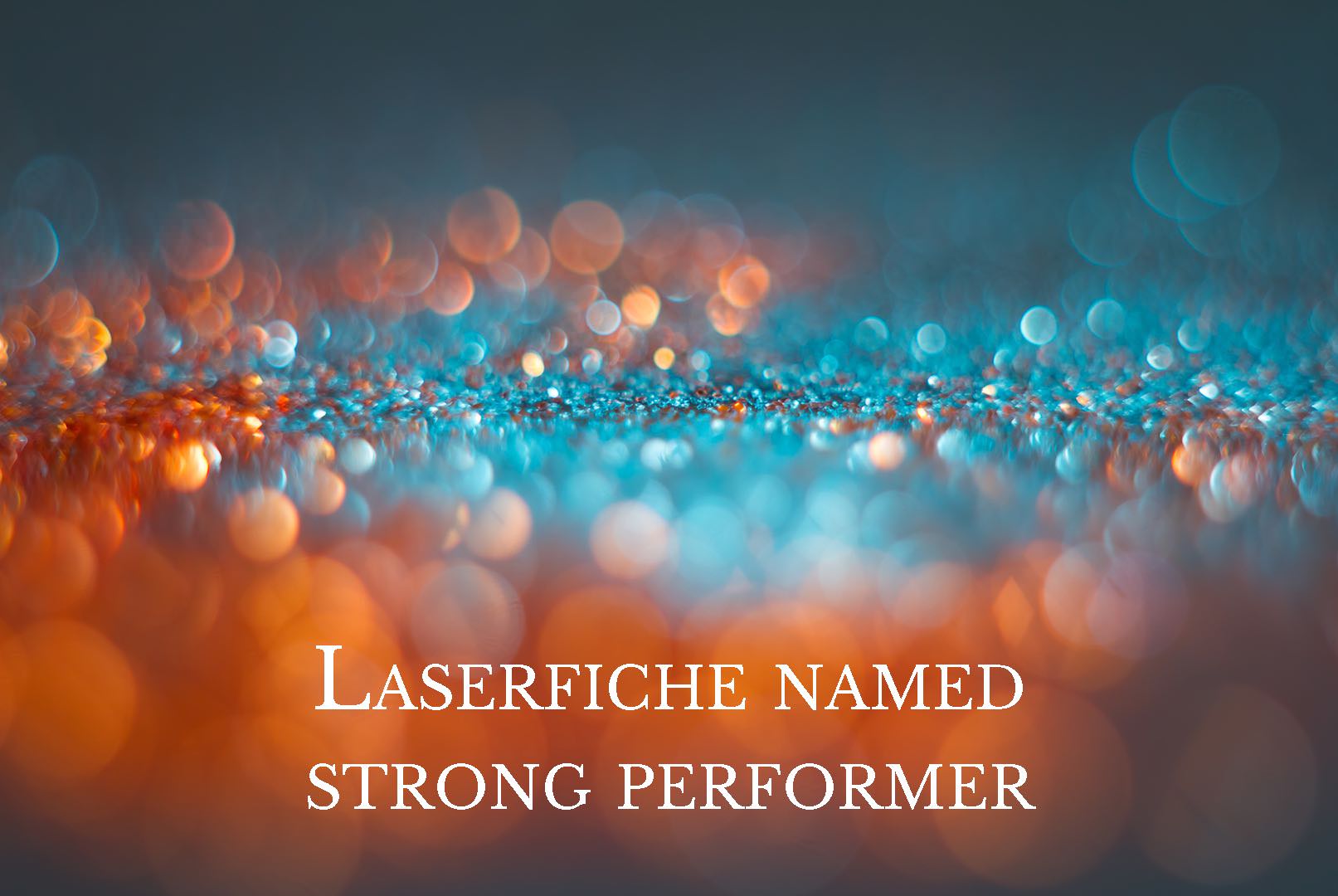 Laserfiche Named Strong Performer blog image
