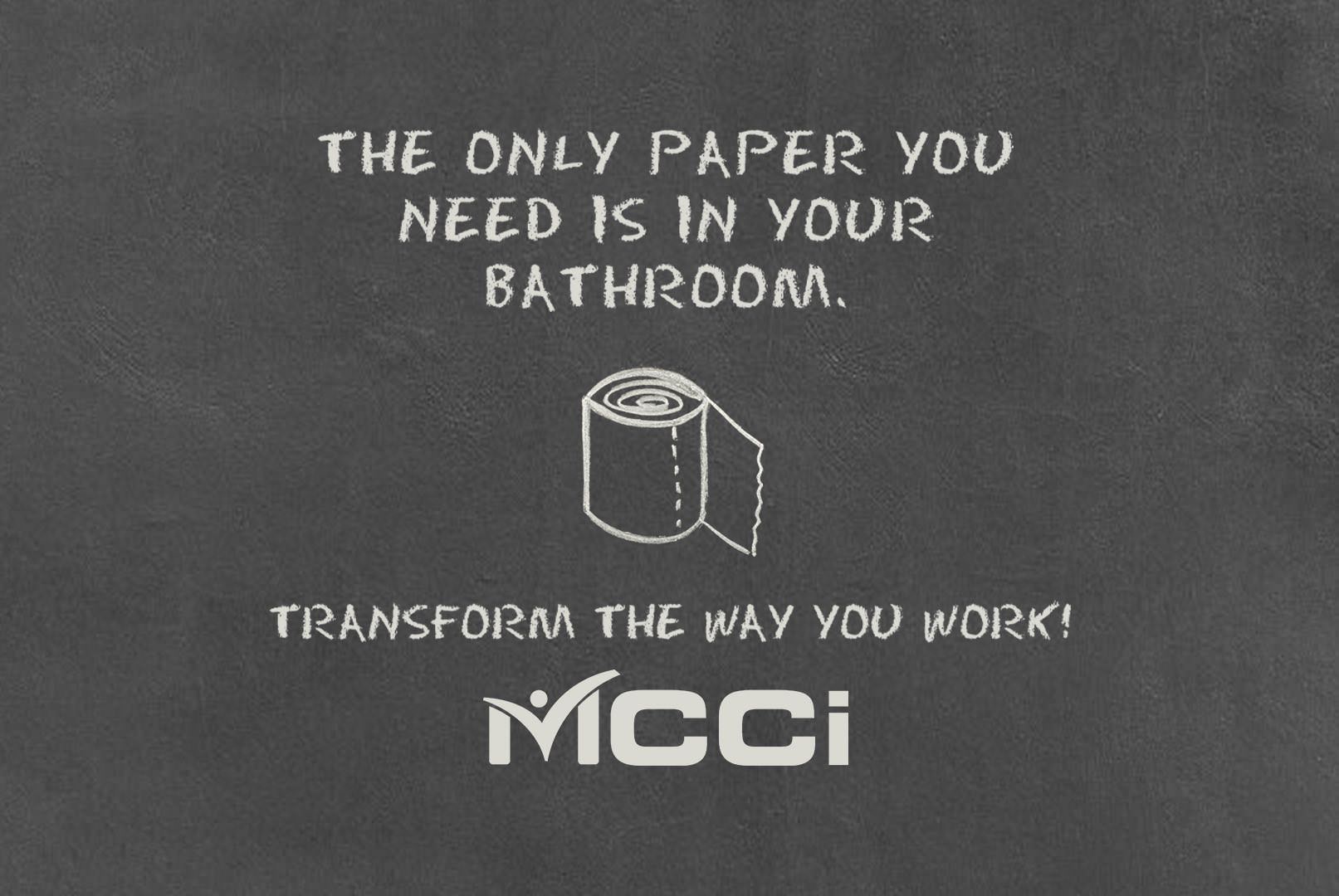 Image of toilet paper saying that the only paper you need is in your bathroom!