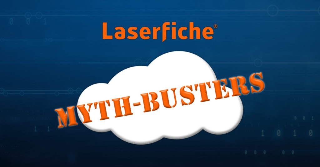 laserfiche cloud myth-busters concept image